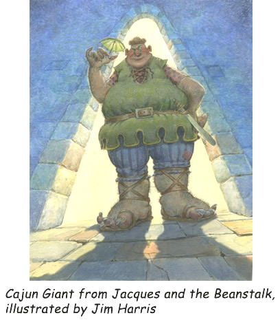 ‘Cajun Giant’  Watercolor illustration from Jacques and de Beanstalk, a children’s Cajun fairy tale by writer Mike Artell and illustrator Jim Harris.